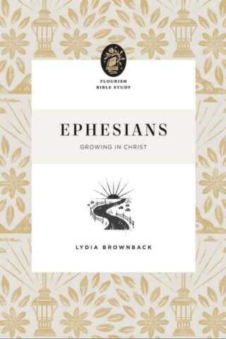 9781433575402 Ephesians : Growing In Christ