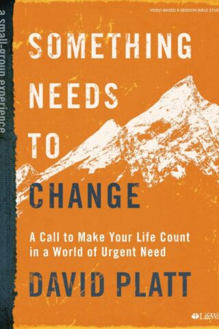9781462794911 Something Needs To Change Bible Study Book (Student/Study Guide)