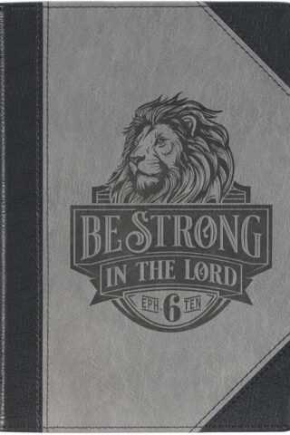 9781639526970 Be Strong In The Lord Black And Gray Lion Faux Leather Journal Ephesians 6:
