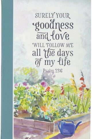 9781642726190 Scripture Journal Goodness and Love Psalm 23:6 Bible Verse Floral Inspirational