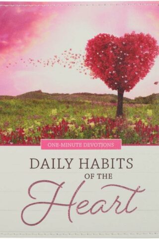 9781642728477 1 Minute Devotions Daily Habits Of The Heart