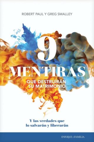 9798400503290 9 Mentiras Que Destruiran Su M - (Spanish)