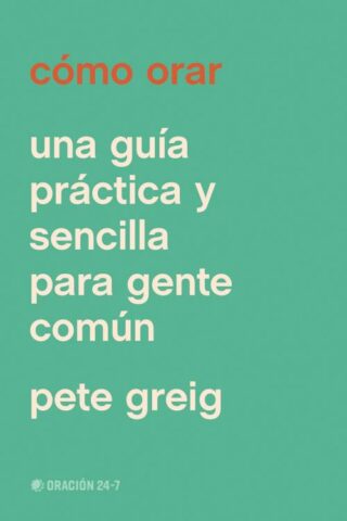 9798400505768 Como Orar - (Spanish)