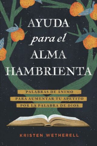 9798400510748 Ayuda Para El Alma Hambrienta - (Spanish)