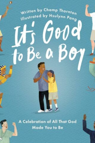 9781802543605 Its Good To Be A Boy