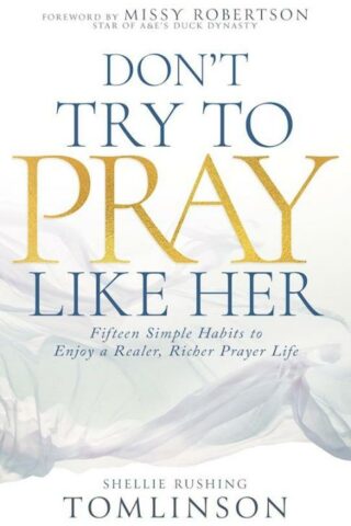 9798887695983 Dont Try To Pray Like Her