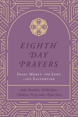 9781637633236 8th Day Prayers Daily Mercy For Lent And Eastertide